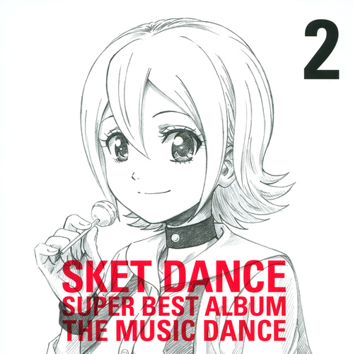 V.A. SKET DANCE SUPER BEST ALBUM [THE MUSIC DANCE] Disc Cover 2.jpg