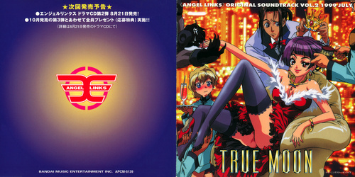 Toshihiko Sahashi «ANGEL LINKS» ORIGINAL SOUNDTRACK VOL.2 TRUE MOON Booklet Front & Back.jpg